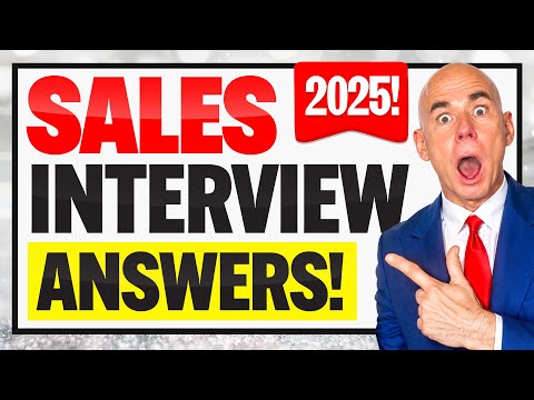 SALES Interview Questions & Answers! (How to PASS a SALES JOB INTERVIEW in 2025!) PASS GUARANTEED!