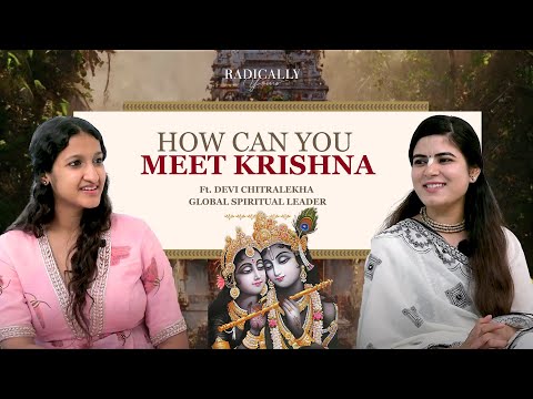 These stories of Radha Krishna WILL LEAVE YOU IN A SHOCK |ft. Devi @Chitralekhaji |Radically Yours