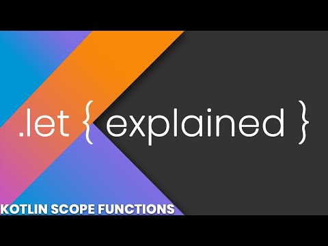 The Let Scope Function Explained (Kotlin)