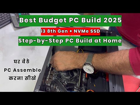 Best Budget PC Build 2025 💻 | i3 8th Gen + NVMe SSD | Step by Step PC Build at Home