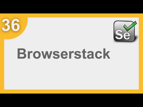 Selenium Framework for Beginners 36 | What is Browser Stack | Run Selenium tests on BrowserStack