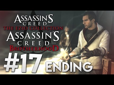 Let's Play | Assassin's Creed: The Ezio Collection (AC Brotherhood) - #17 ENDING (Full HD/Xbox One)