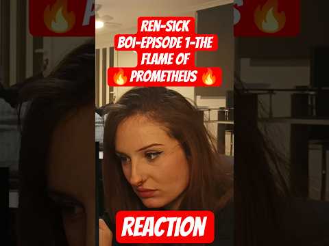 First Time Reaction To Ren-Sick Boi-Episode 1-The flame of Prometheus(WTF?) #ren #reaction #sickboi