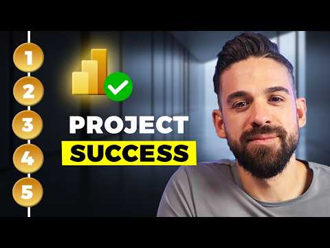 Do THIS to Make Your Power BI PROJECTS a SUCCESS