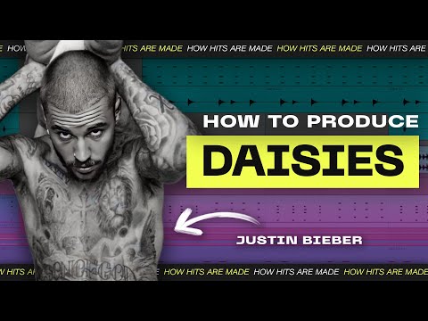 How To Produce #1 HIT "Daisies" by Justin Bieber