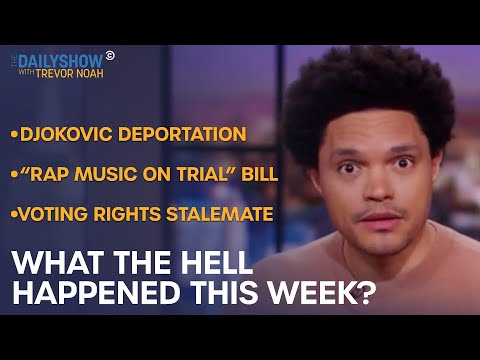 What The Hell Happened This Week? - Week of 1/17/2022 | The Daily Show