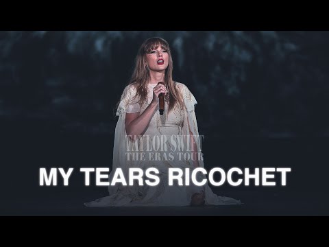 Taylor Swift - My Tears Ricochet (The Eras Tour Live) (REMASTERED)