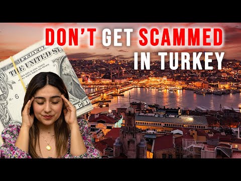 Tourist Scams in Turkey & How to Avoid Them