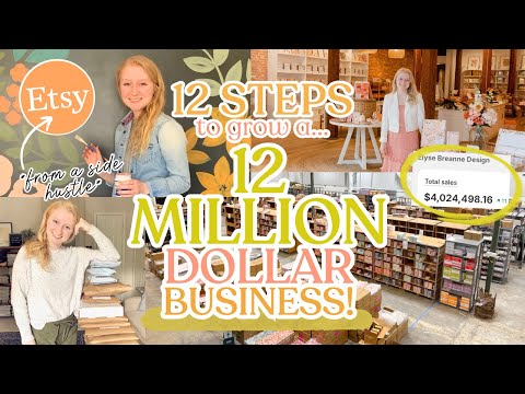 12 Steps to Grow a $12 Million Business!! How I Turned My Etsy Side Hustle Into a Recognizable Brand