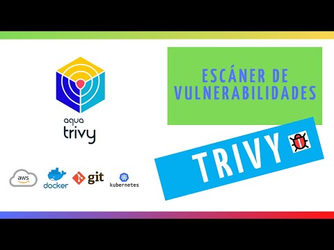 Trivy - Escaner Vulnerabilidades en #Docker