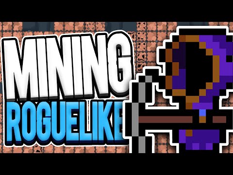 New Mining Roguelike, Except It is ALLLLLL Coal