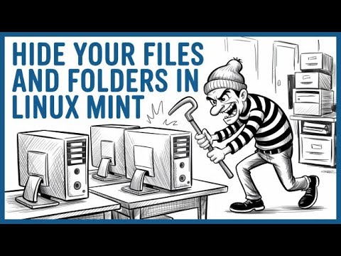 How To Hide Files and Folders in Linux Mint