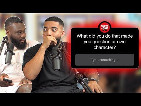What Did You Do That Made You Question Your Own Character? | ShxtsNGigs Clips