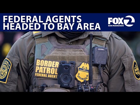 Wave of federal immigration agents headed to Bay Area