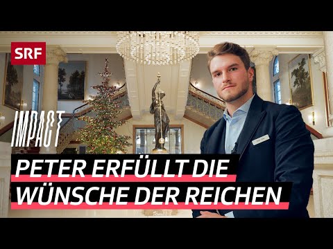 Concierge at The Dolder Grand – How the World of the Rich and Famous Works | Impact | SRF