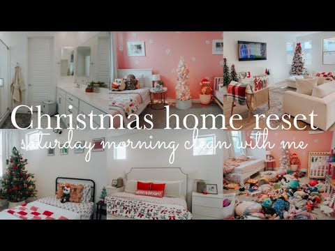 NEW ✨ CHRISTMAS HOME RESET || SATURDAY MORNING CLEAN WITH ME || CLEANING MOTIVATION