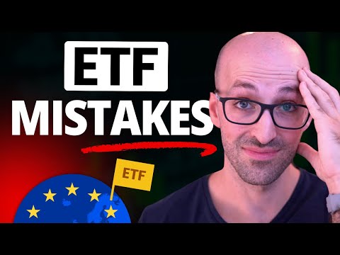6 Costly ETF Mistakes To Avoid! (European Investor)