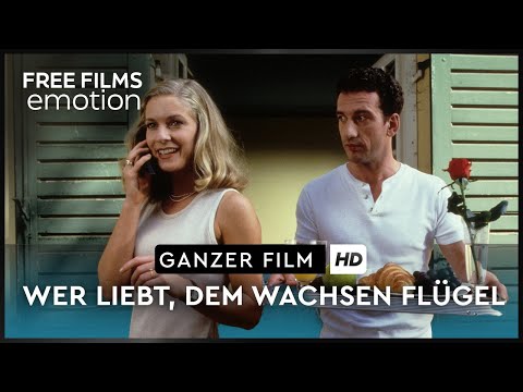 Wer liebt, dem wachsen Flügel - Deutsche Komödie, ganzer Film auf Deutsch kostenlos schauen