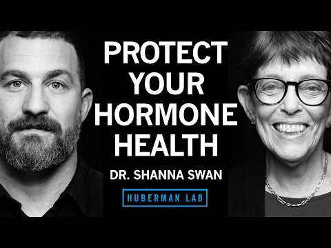How to Safeguard Your Hormone Health & Fertility | Dr. Shanna Swan