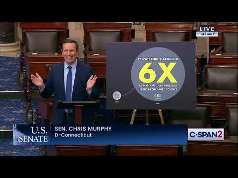 Senator Murphy Breaks Down Impact of Private Equity in Health Care