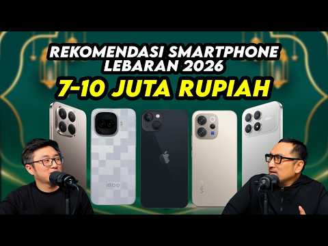 Recommended Mobile Phones Rp. 7 - 10 Million - Eid 2026!