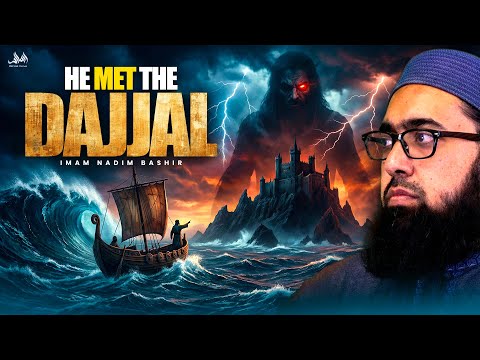 The Only Palestinian Sahabi Who Saw The Dajjal With His Own Eyes | Imam Nadim Bashir