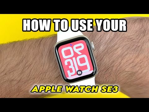 Apple Watch SE3 : How to Use All the Features - Step by Step Guide
