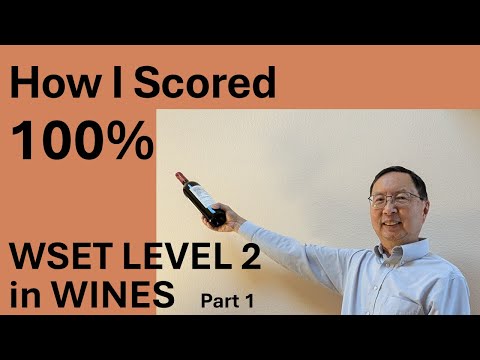 WSET Level 2 in Wines - How I scored 100%