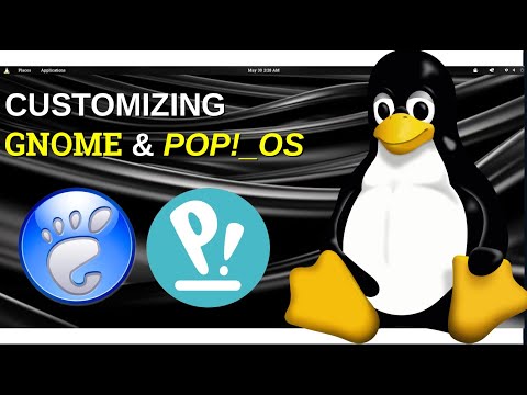 Customizing GNOME in Pop!_OS in 2024!