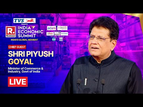 Republic Business India Economic Summit 2025 LIVE: Piyush Goyal On India At Inflection Point