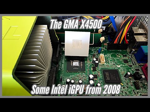 The GMA X4500: Some Intel iGPU from 2008