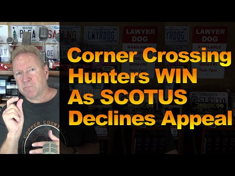Corner Crossing Hunters WIN As SCOTUS Declines Appeal