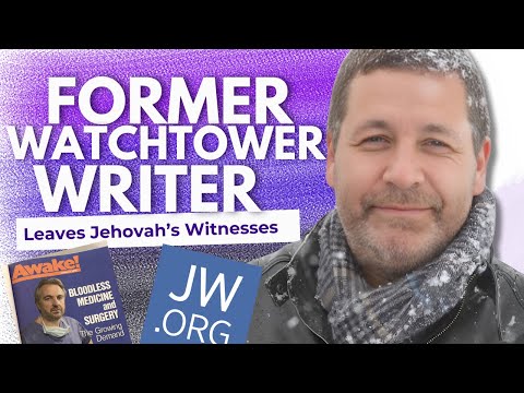 Former Jehovah’s Witness Writer, Elder, Pioneer speaks out