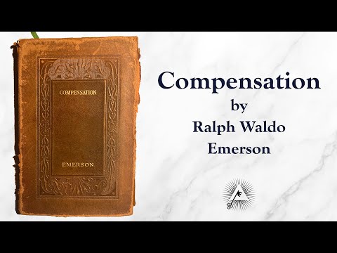 Compensation (1841) by Ralph Waldo Emerson