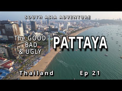 Is PATTAYA Really This WILD? Thailand’s Most Controversial City, Episode 21 South Asia Adventure