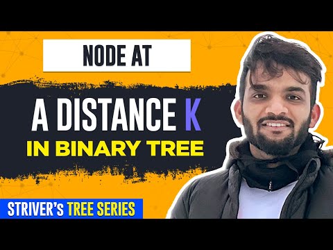 L30. Print all the Nodes at a distance of K in Binary Tree | C++ | Java
