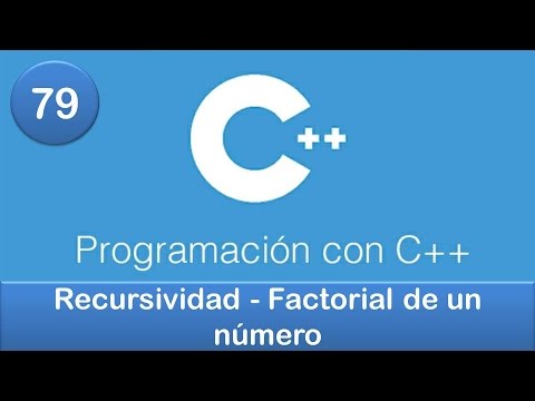 79. Programación en C++ || Funciones || Recursividad - Factorial de un número