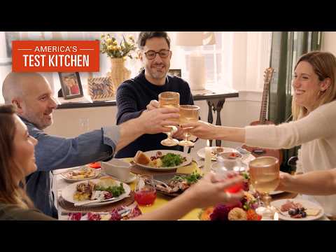 How Our Pro Chefs Host Friendsgiving (Savory Recipes, Drinks, and More) | America's Test Kitchen