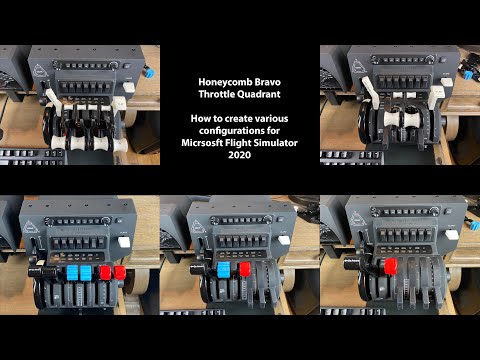 (MSFS 2020) Honeycomb Bravo Throttle Quadrant 5 Configurations.
