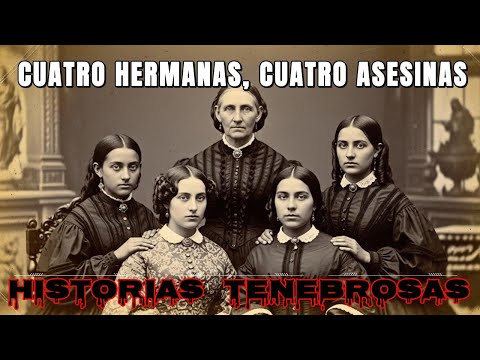 1837, Cuatro Hermanas, Cuatro Crímenes: Las Asesinas de San Luis Potosí