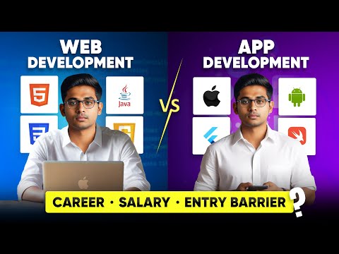 Web Development VS. App Development - Which One to Choose in 2025?