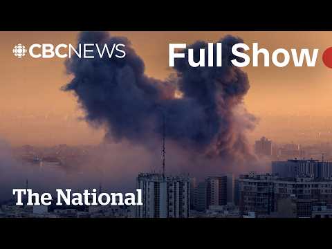 CBC News: The National | U.S. ramps up Iran attacks