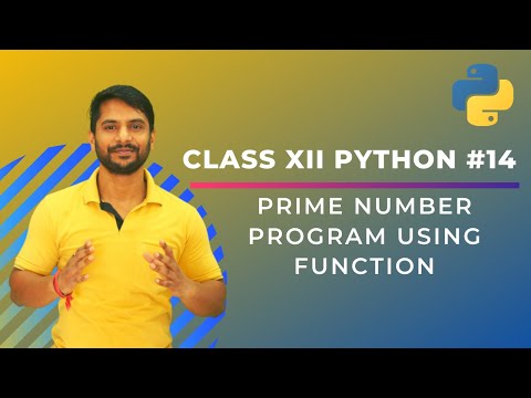 Python Class 12 | Python Prime Number Program Using Function - In Hindi