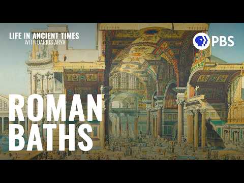Why Bathhouses Were the Heart of Roman Culture | Life in Ancient Times with @DariusArya