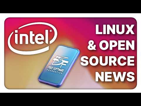 Intel changes stance on Open Source, LibrePhone project: Linux Weekly News