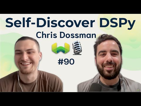 Self-Discover in DSPy with Chris Dossman - Weaviate Podcast #90!