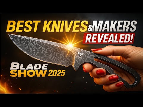 BLADE SHOW Atlanta 2025: BEST KNIVES & Makers Revealed!