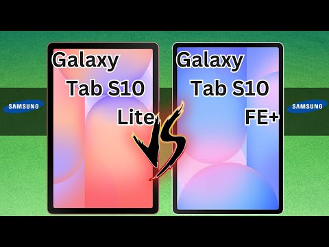 Samsung Galaxy Tab S10 Lite VS Samsung Galaxy Tab S10 FE+