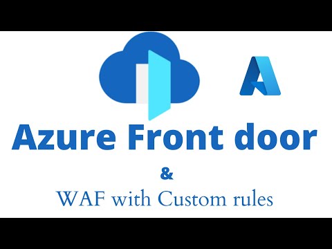 Azure Front Door and WAF with Custom Rules