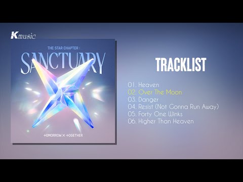 [Full Album] TXT (투모로우바이투게더) - The S t a r Chapter: S A N C T U A R Y